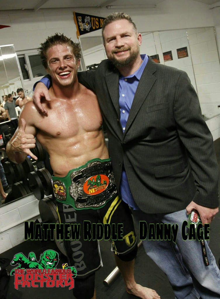 Monster Factory owner/head coach Danny Cage & Monster Factory Pro Wrestling Heavyweight Champion, Matthew Riddle.